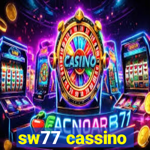 sw77 cassino